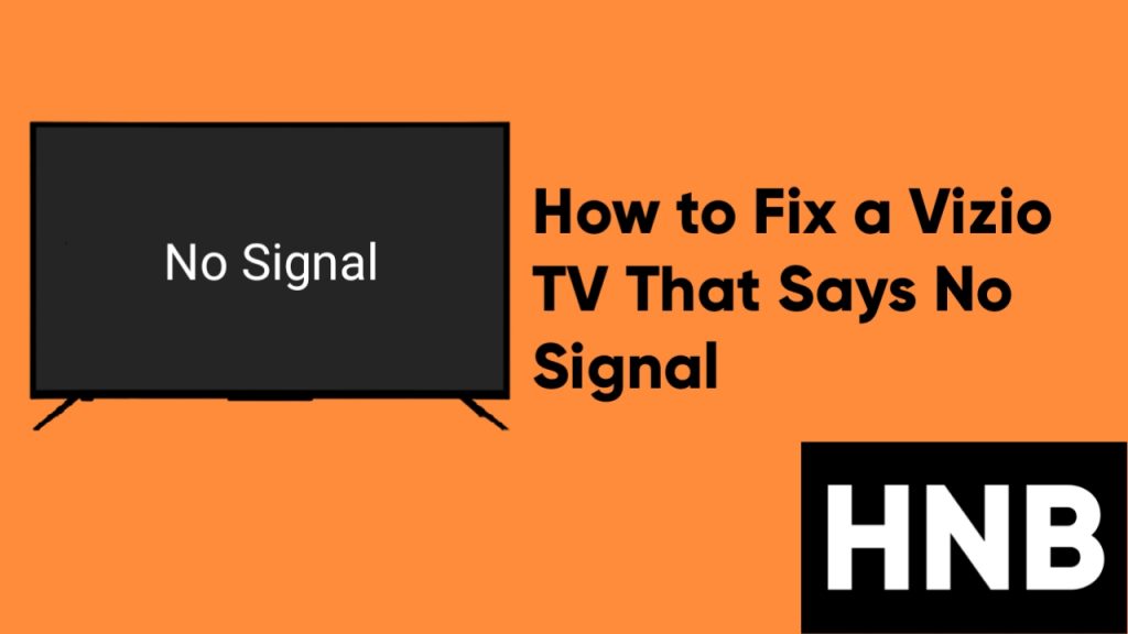 How to Fix a Vizio TV That Says No Signal (In Minutes!)