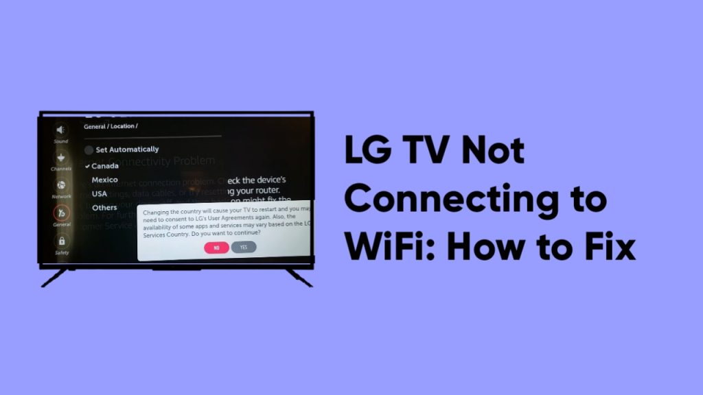 LG TV Not Connecting to WiFi: How to Fix