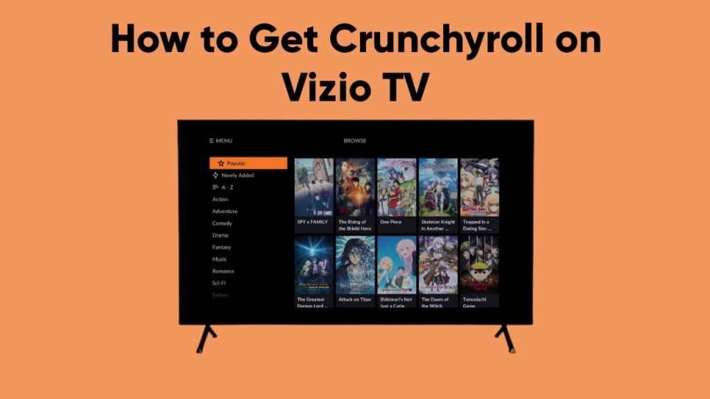 How to Get Crunchyroll on Vizio TV