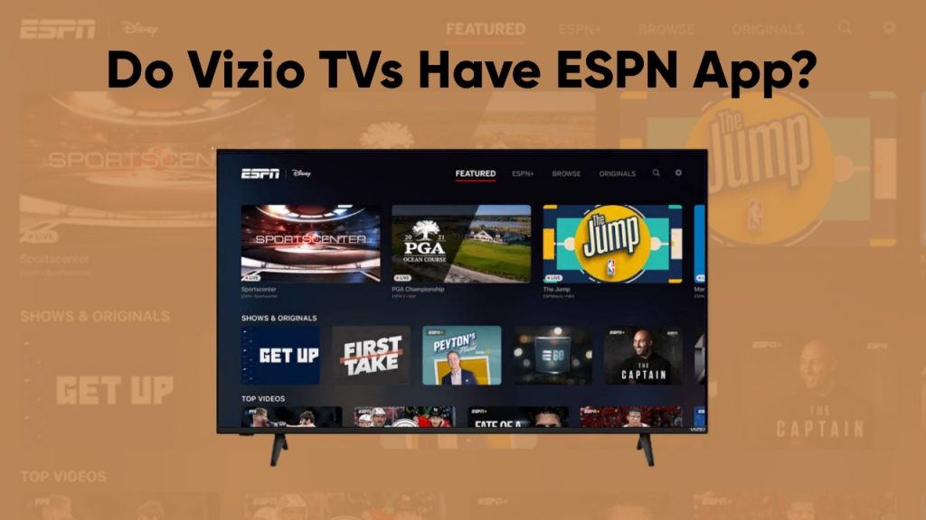 Do Vizio TVs Have ESPN App?