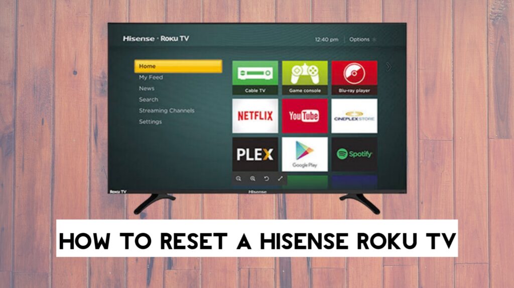How to Reset a Hisense Roku TV