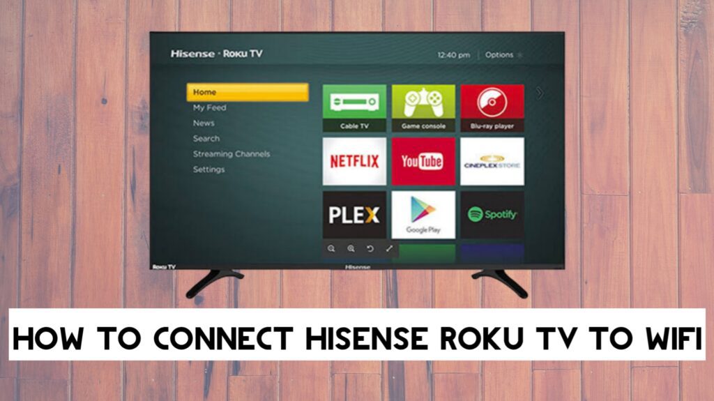How to Connect Hisense Roku TV to WiFi