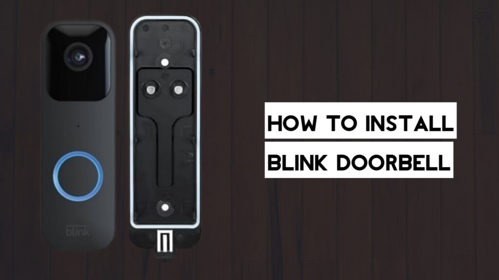 How to Install Blink Doorbell