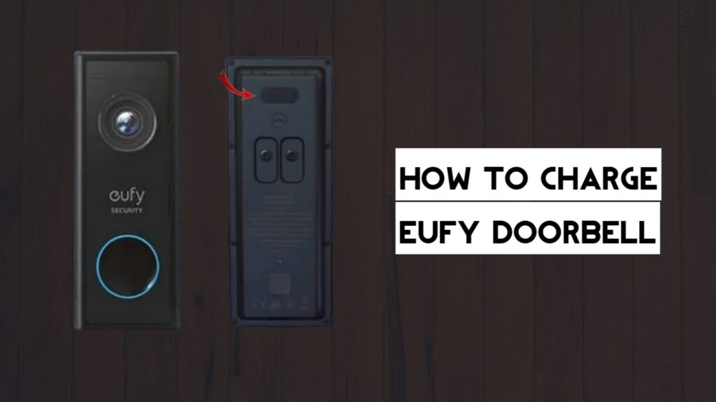 How to Charge Eufy Doorbell