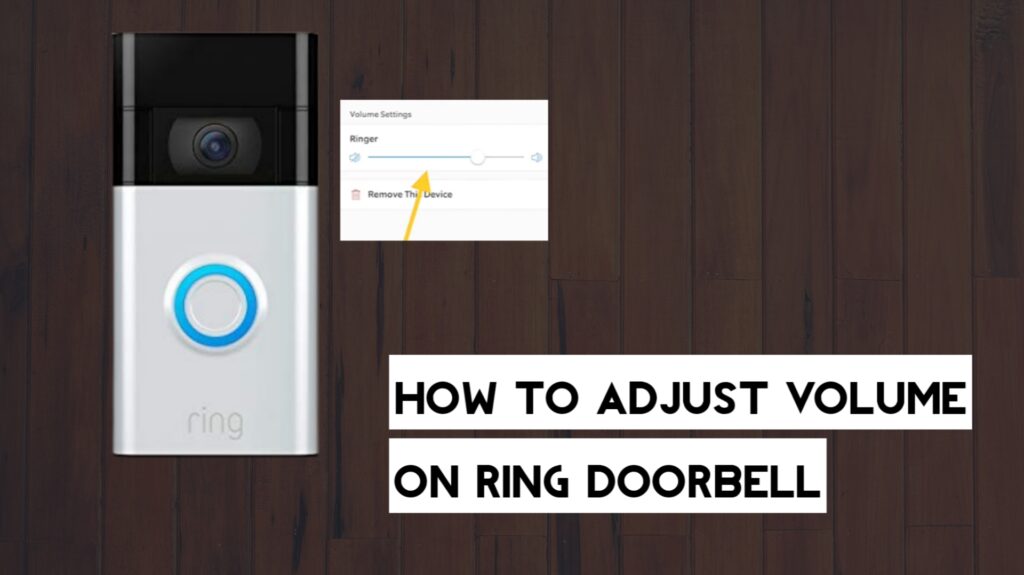 How to Adjust Volume on Ring Doorbell